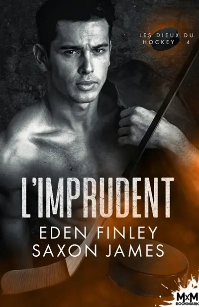 L'imprudent : Les dieux du hockey, T4