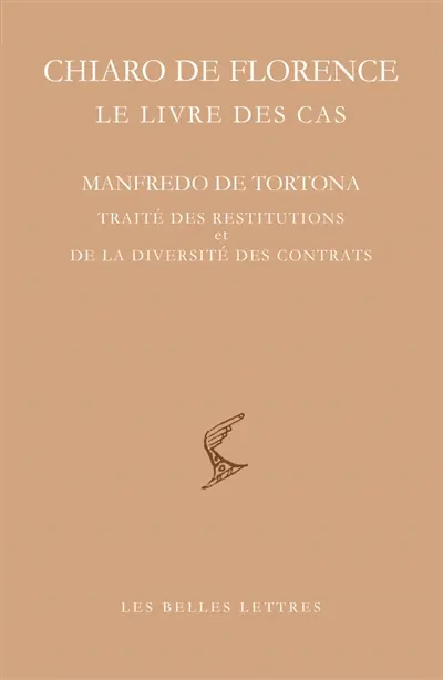 Le livre des cas. Traité des restitutions et de la diversité des contrats