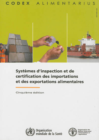 Systèmes d'inspection et de certification des importations et des exportations alimentaires