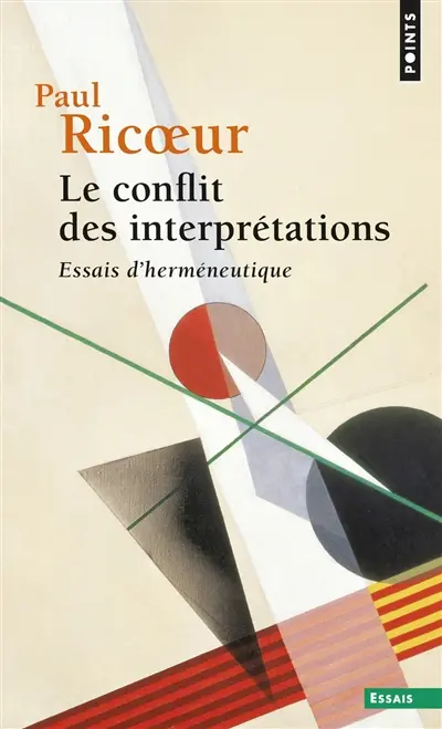Le conflit des interprétations : essais d'herméneutique