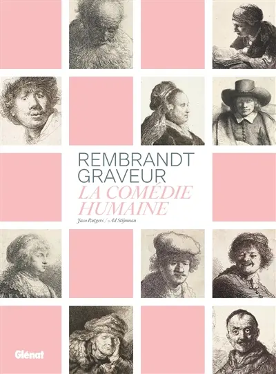 Rembrandt graveur : la comédie humaine