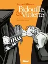 Bidouille et Violette : intégrale