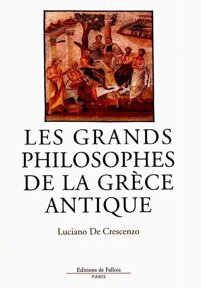 Les grands philosophes de la Grèce antique