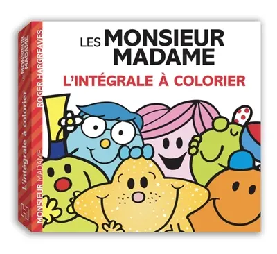 Les Monsieur Madame : L'intégrale à colorier NED : Livre de coloriages