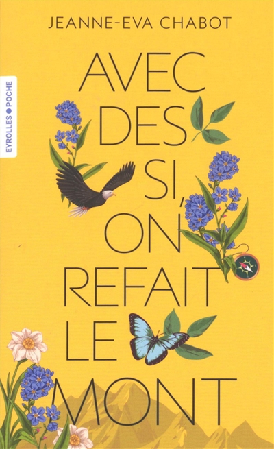 Avec des si, on refait le mont