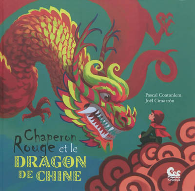 Chaperon rouge et le dragon de Chine