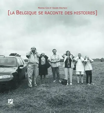 La Belgique se raconte des histoires