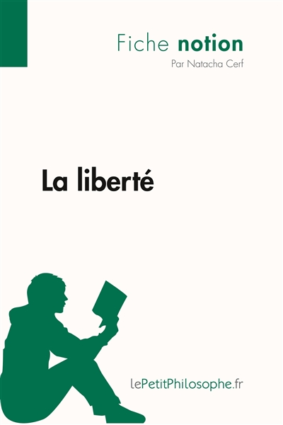 La liberté (Fiche notion) :...