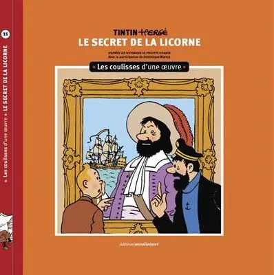 Tintin-Hergé : Le secret de la licorne Tintin-Hergé : Le secret de la licorne