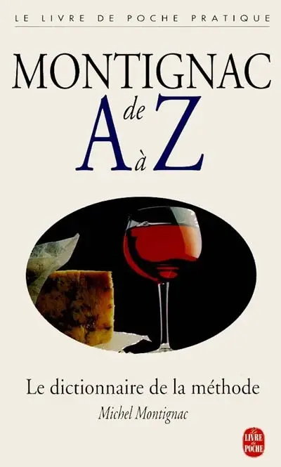 Montignac de A à Z : le dictionnaire de la méthode