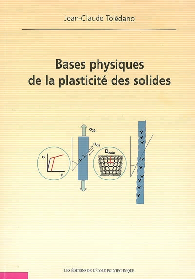 Bases physiques de la plasticité des solides