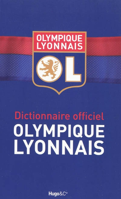 Dictionnaire officiel Olympique lyonnais