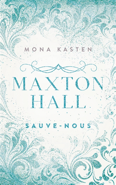 Maxton Hall, tome 3 : Sauve-nous