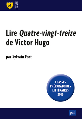 Quatre-vingt-treize de Victor Hugo : leçon littéraire