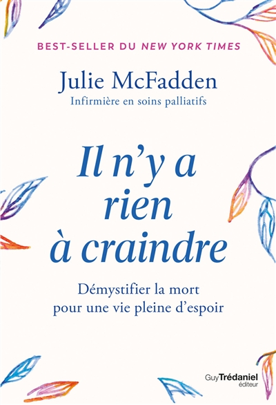 Il n'y a rien à craindre : démystifier la mort pour une vie pleine d'espoir