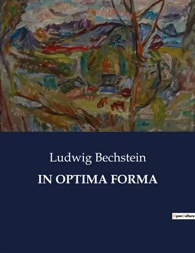 IN OPTIMA FORMA : Ein Märchenwald voller Geheimnisse und Abenteuer
