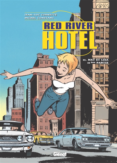 Red river hotel. Vol. 2. Nat et Lisa : 2e partie