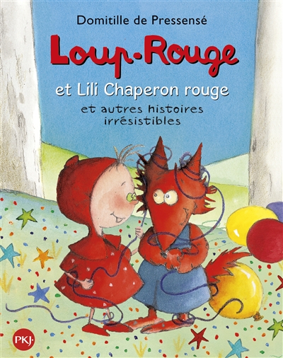 Loup-rouge et Lili chaperon rouge - et autres histoires à croquer