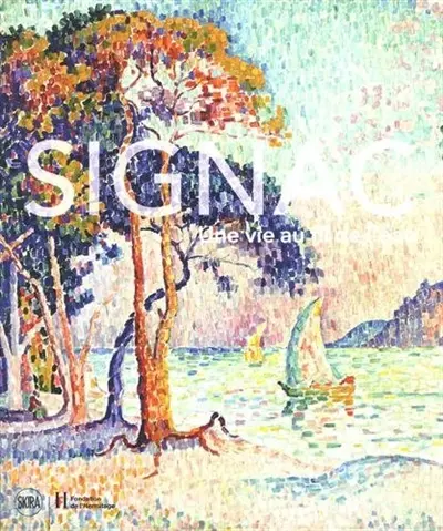Signac : une vie au fil de l'eau