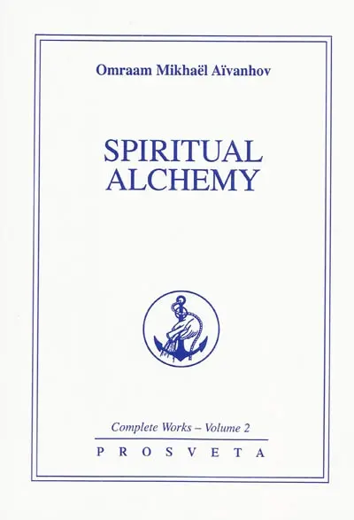 Complete works. Vol. 2. Spiritual alchemy