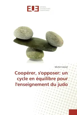 Coopérer, s'opposer : un cycle en équilibre pour l'enseignement du judo