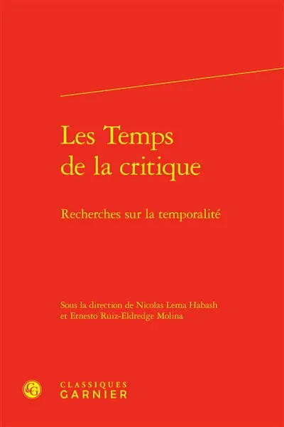Les temps de la critique : recherches sur la temporalité