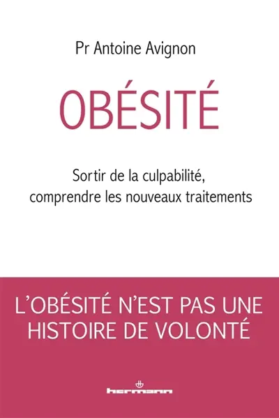 Obésité : sortir de la culpabilité, comprendre les nouveaux traitements