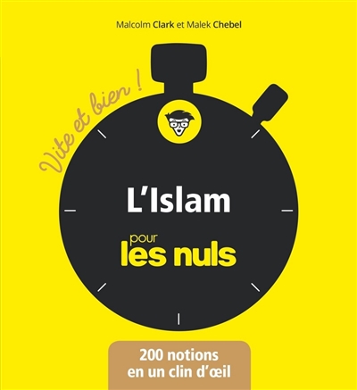 L'islam pour les nuls : 200 notions en un clin d'oeil