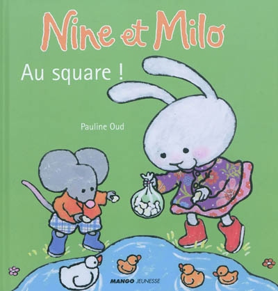 Nine et Milo. Au square !