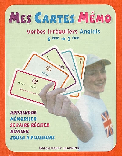 Verbes irréguliers anglais , 6e-3e : apprendre, mémoriser, se faire réciter, jouer à plusieurs