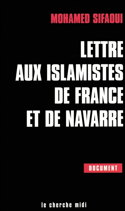 Lettre aux islamistes de France et de Navarre