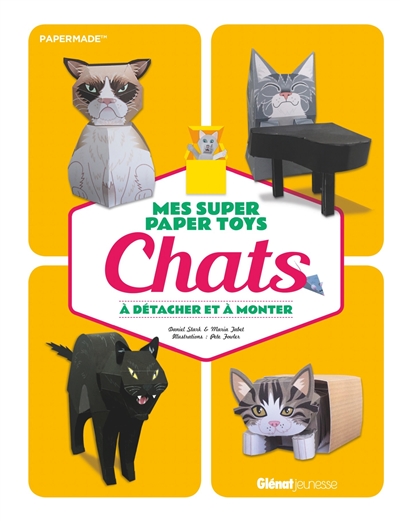 chats : mes super paper toys à détacher et à monter