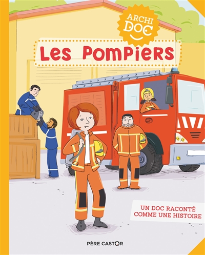 Archi Doc Les pompiers