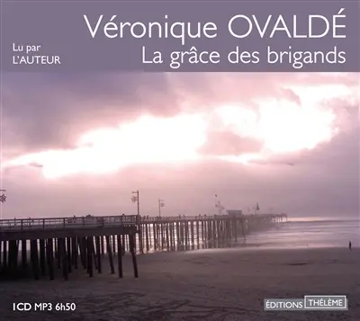 La grâce des brigands