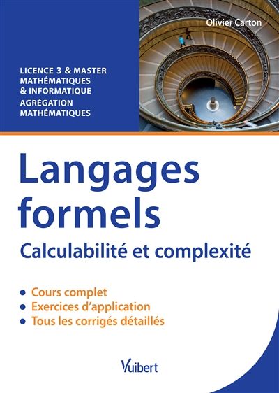 Langages formels, calculabilité et complexité : cours et exercices corrigés : licence 3 & master, mathématiques & informatique, agrégation mathématiques