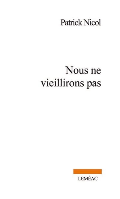 Nous ne vieillirons pas