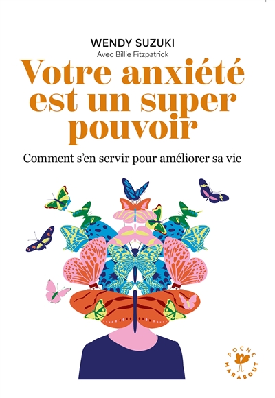 Votre anxiété est un super...