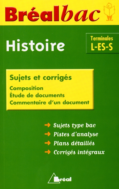 Histoire terminales L-ES-S : sujets et corrigés