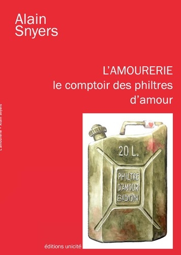 L'amourerie : le comptoir des philtres d'amour