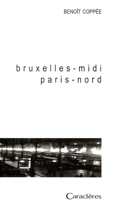 Bruxelles Midi, Paris Nord