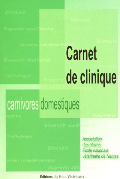 Carnet de clinique : carnivores domestiques