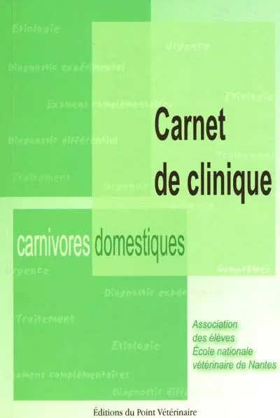 Carnet de clinique : carnivores domestiques