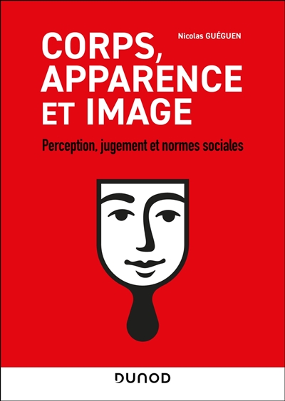 Corps, apparence et image : perception, jugement et normes sociales