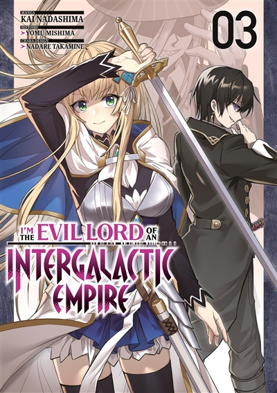 I'm the evil lord of an intergalactic empire. Vol. 3