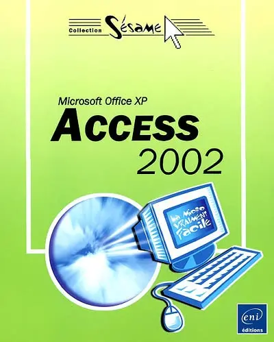 Microsoft Office XP Access 2002
