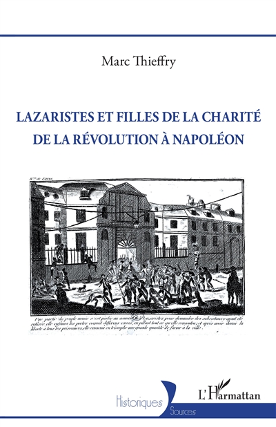 Lazaristes et Filles de la charité de la Révolution à Napoléon