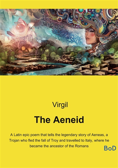 The Aeneid : A Latin epic...