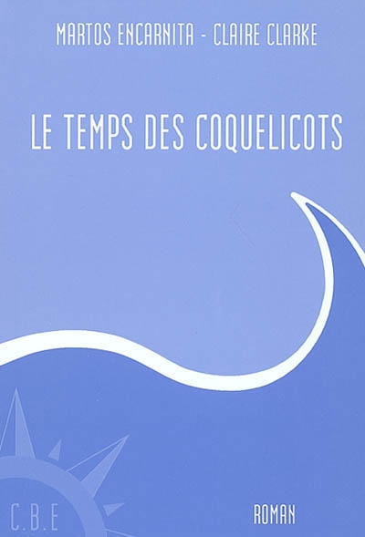 Les temps des coquelicots