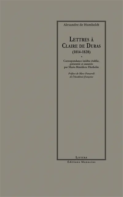 Lettres à Claire de Duras (1814-1828)