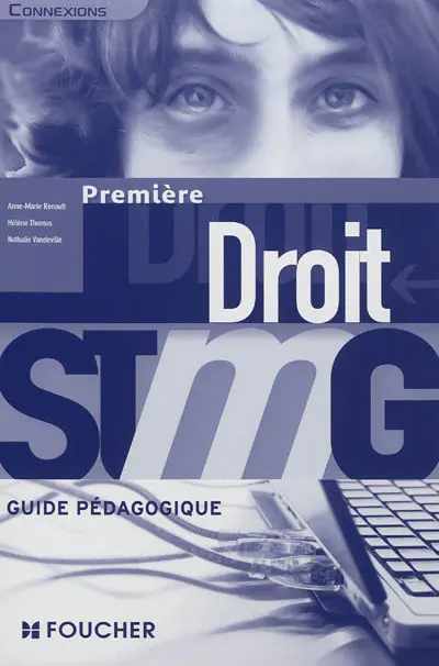 Droit première STMG : guide pédagogique